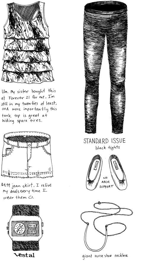 Outfit No. 22: Um, a shirt my sister bought for me at Forever 21. I'm still in my twenties at least, and more importantly this tank top is great at hiding spare tires. / $4.99 jean skirt. I relive my deals every time I wear them :). / Standard Issue black tights. / Black ballet flats with no arch support. / Vestal watch. / Giant horseshoe necklace.