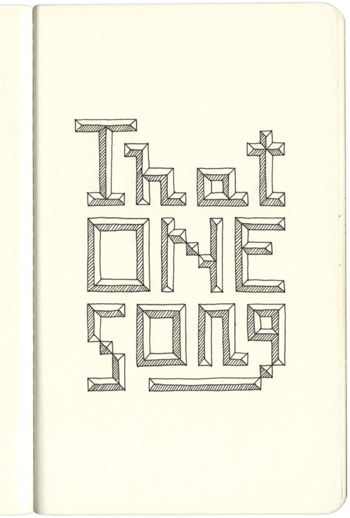 A page from my sketchbook: That One Song, tetris-like type. 