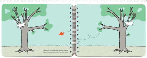 Design your own treehouses then add creative ways to communicate or travel between them.