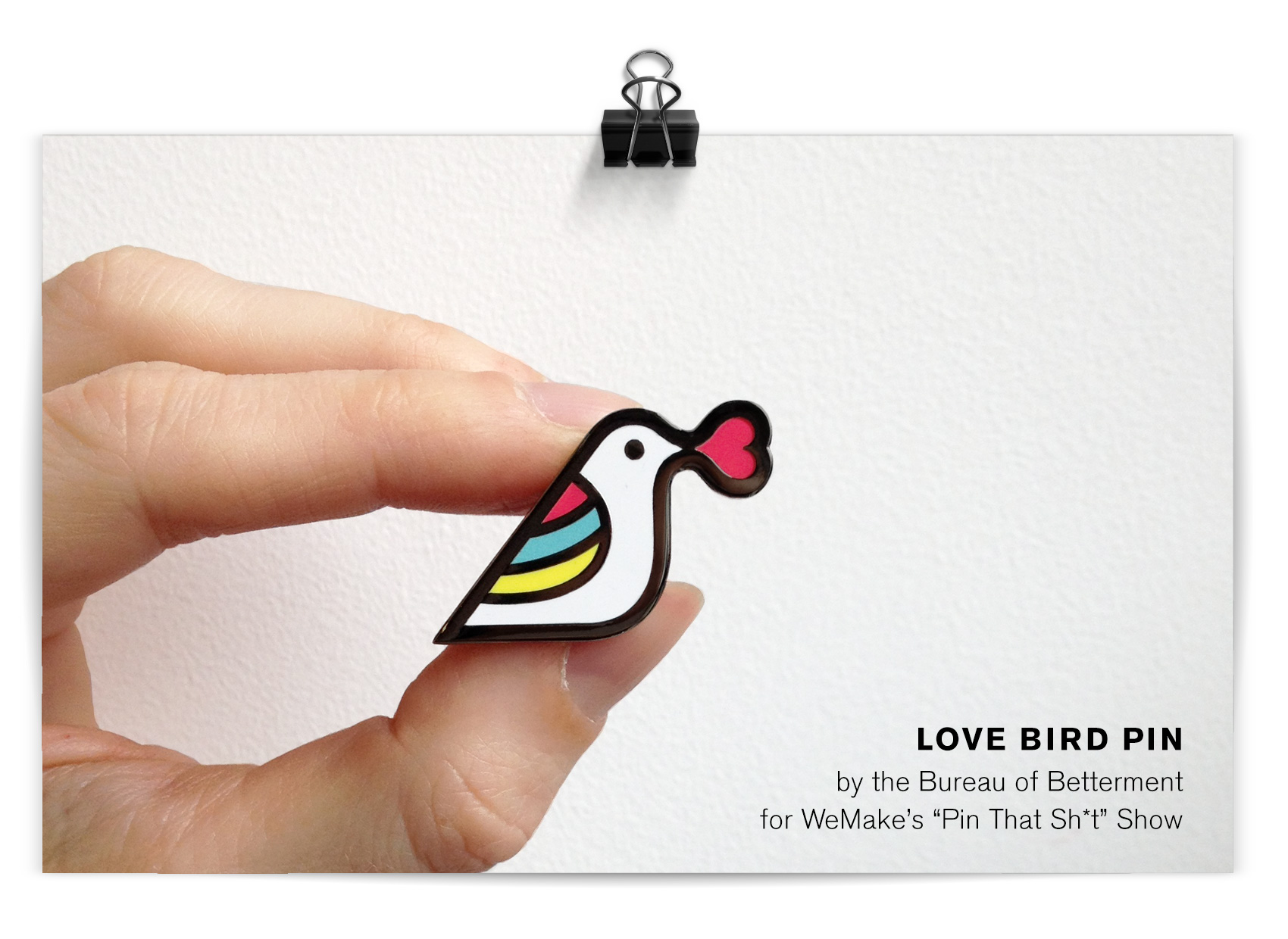 love bird with heart speech bubble and rainbow wings for WeMake Pin That Sh*t Show